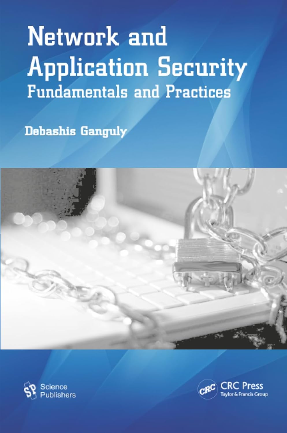 Network and Application Security: Fundamentals and Practices Review
