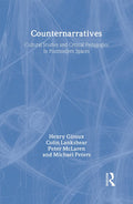 Counternarratives: Cultural Studies and Critical Pedagogies in