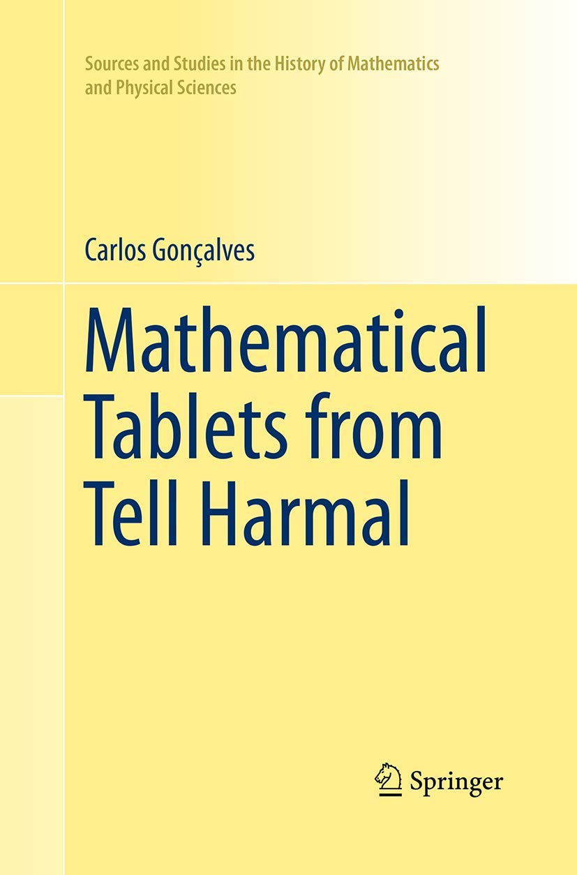 Mathematical Tablets from Tell Harmal: A Historical Insight