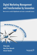 Digital Marketing Management and Transformation by Innovation
