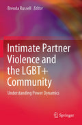 Intimate Partner Violence and the LGBT+ Community: Understanding Power