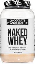 NAKED Whey Chocolate Peanut Butter Protein Powder - Clean Grass Fed