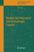 Models for Polymeric and Anisotropic Liquids - Kinetic Theory