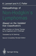 Histopathology of Non-Hodgkins Lymphomas: Updated Kiel Classification