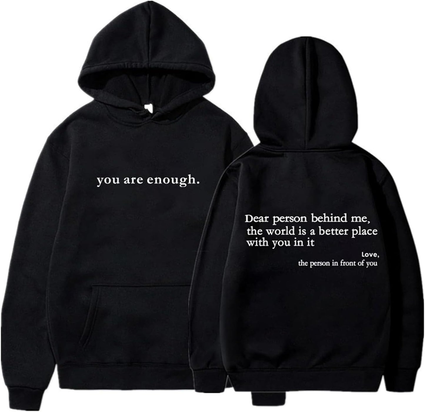You Are Enough Hoodie - Confidence Booster