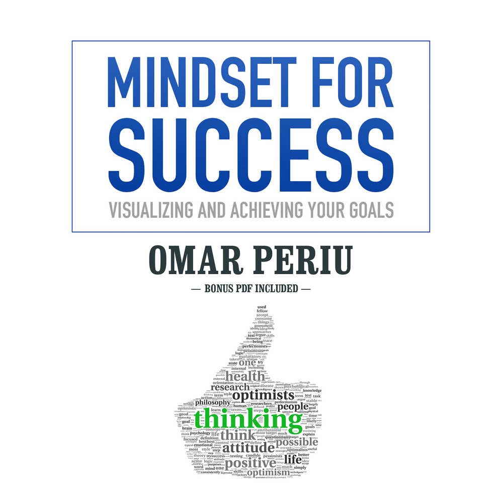 Mindset for Success: Visualizing and Achieving Your Goals Effectively