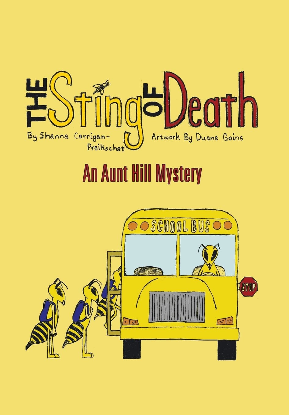 The Sting of Death: An Aunt Hill Mystery by Shanna Preikschat