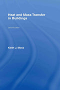 Heat and Mass Transfer in Buildings - Practical Design Guidance