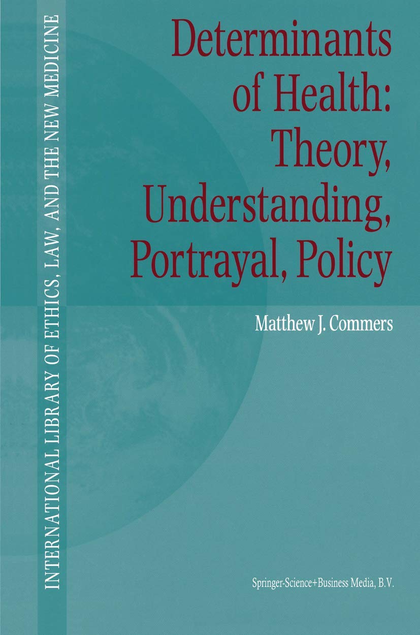 Determinants of Health: Theory and Policy Insights Explored
