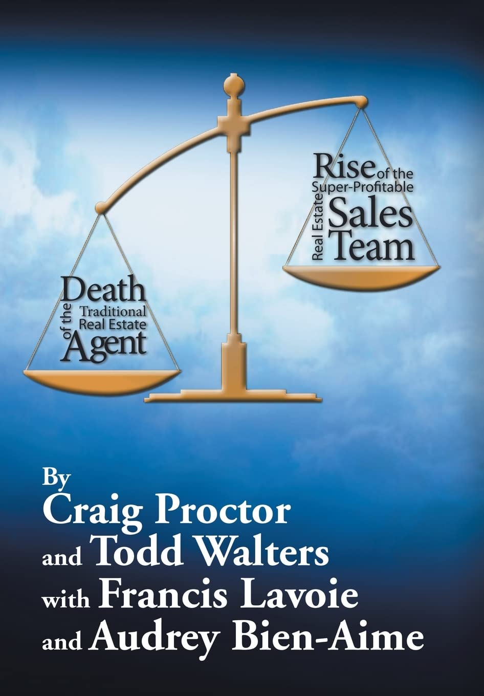 Death of the Traditional Real Estate Agent: Rise of Sales Teams