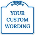 Custom Decorative Sign for Home, Business, and Office Use