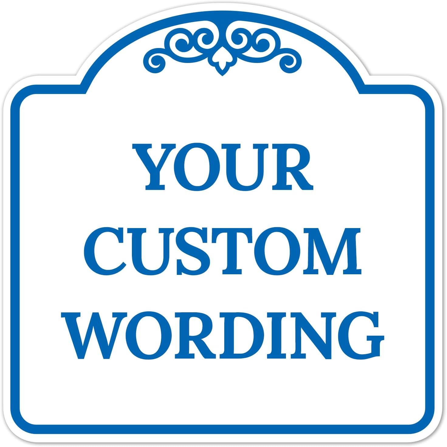 Custom Decorative Sign for Home, Business, and Office Use