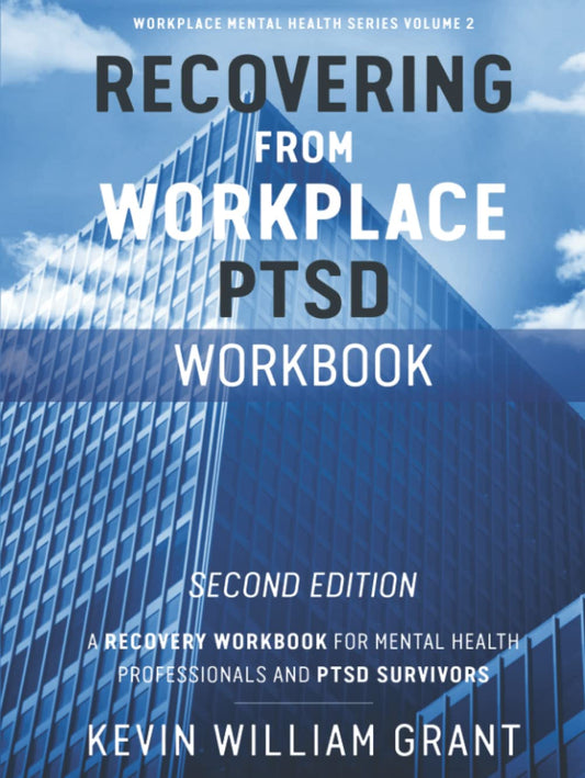 Workplace PTSD Recovery Workbook for Mental Health Support 2023
