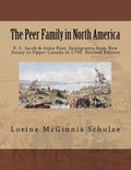 The Peer Family in North America: V. 1 - Jacob & Anne Peer, Immigrants