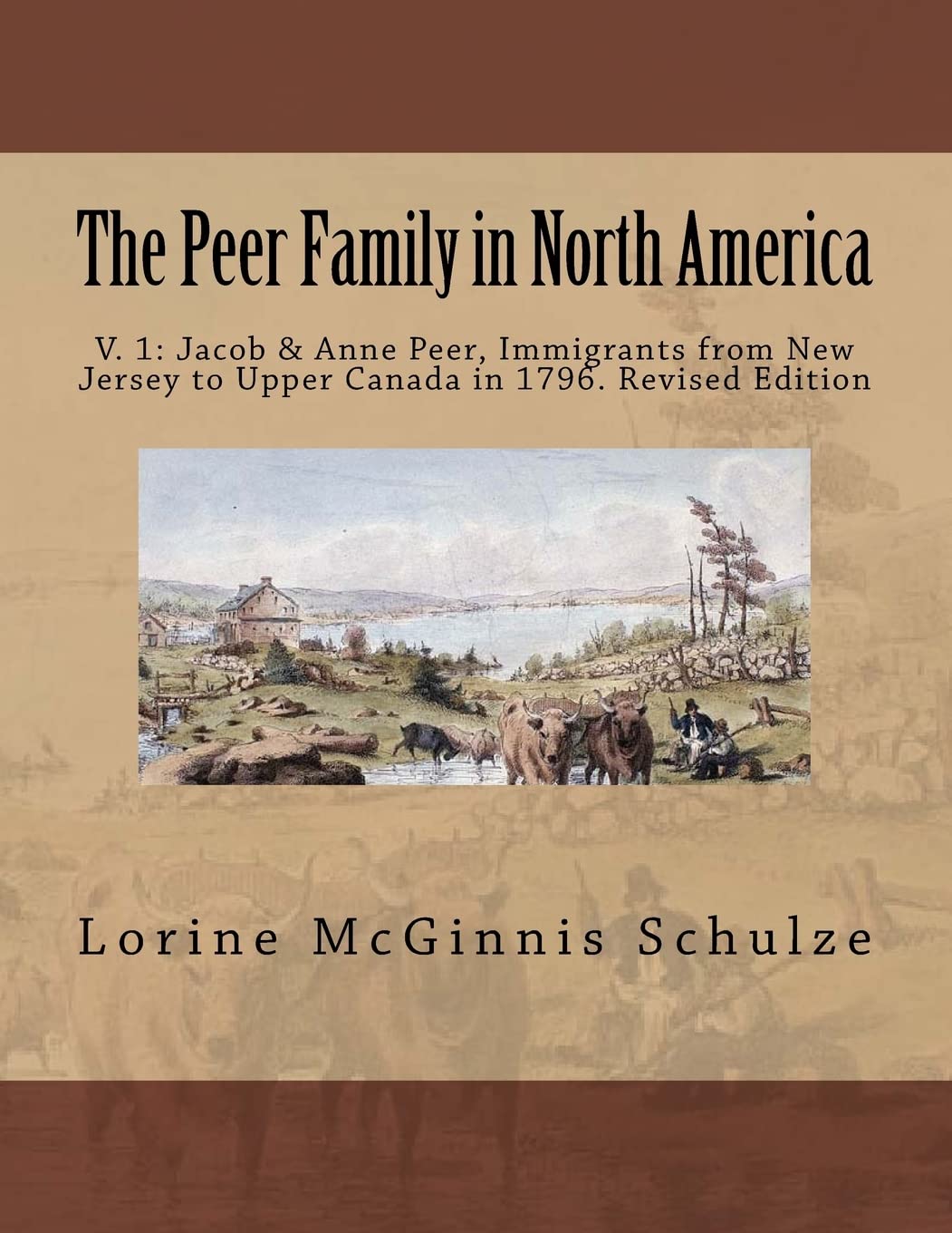 The Peer Family in North America: A Journey of Jacob & Anne Peer