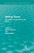 Making Sense: The Child's Construction of the World - Classic