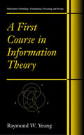 A First Course in Information Theory - Clear Graduate Textbook