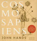 Cosmosapiens: Human Evolution from the Origin of the Universe