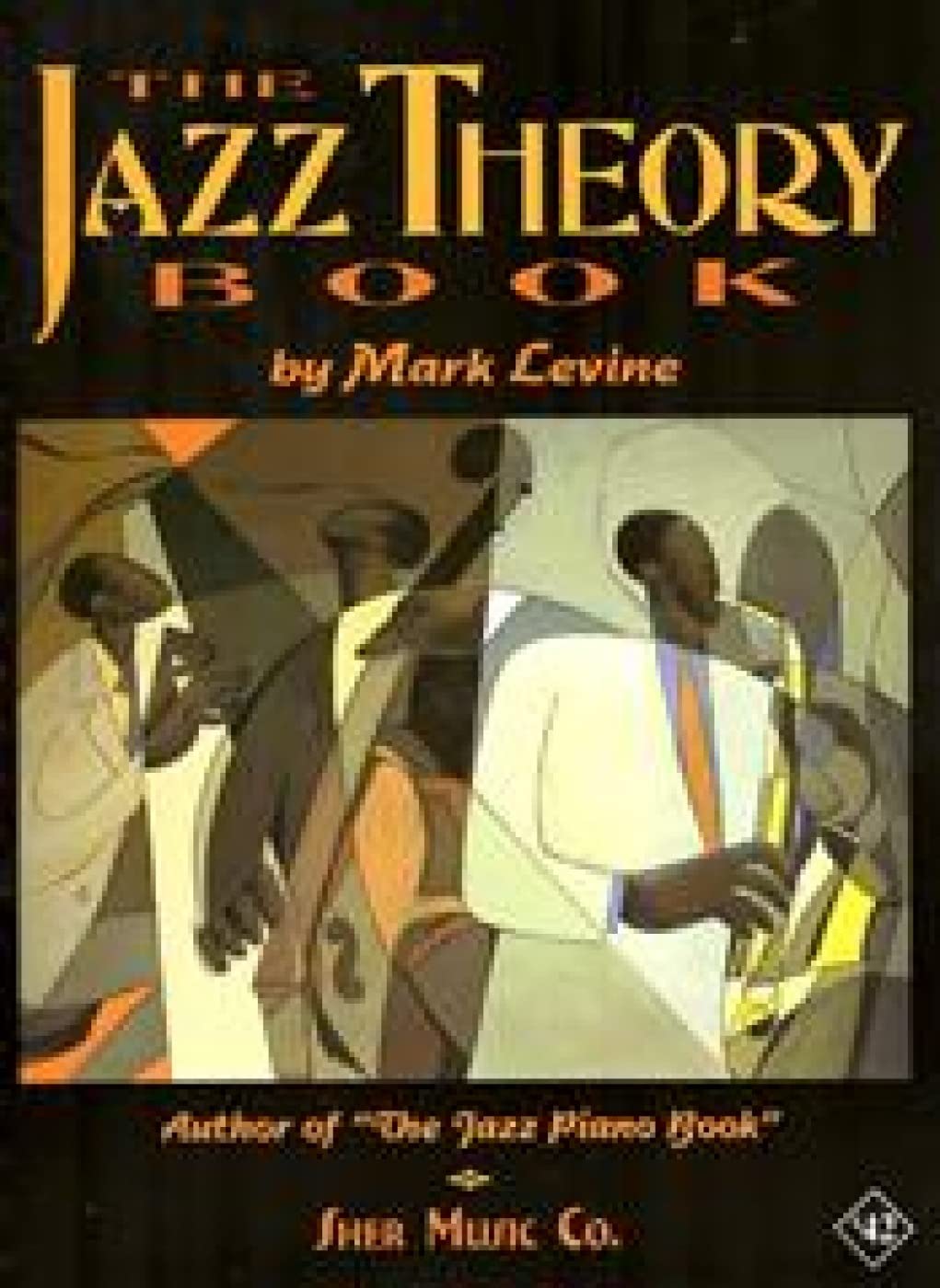 The Jazz Theory Book: Essential Guide for Musicians and Students