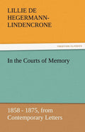 In the Courts of Memory - Classic Travel Memoir Lillie