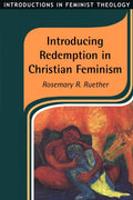 Introducing Redemption in Christian Feminism - Clear Historical