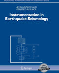 Instrumentation in Earthquake Seismology - Practical Guide