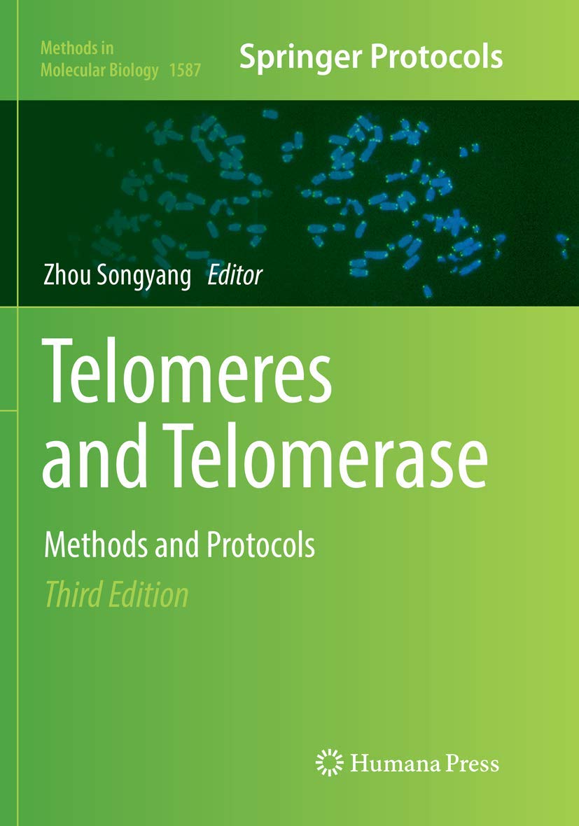 Telomeres and Telomerase: Methods and Protocols for Research