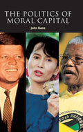 The Politics of Moral Capital: A Deep Dive into Contemporary Theory