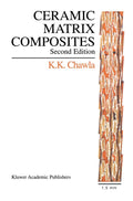 Ceramic Matrix Composites Second Edition - Practical Materials
