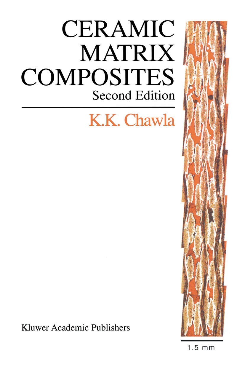 Ceramic Matrix Composites: Second Edition - A Comprehensive Guide