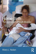 Home Birth Guide by Mary Nolan: Empower Your Childbirth Journey
