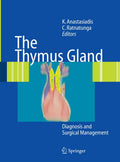 The Thymus Gland: Diagnosis and Surgical Management Review