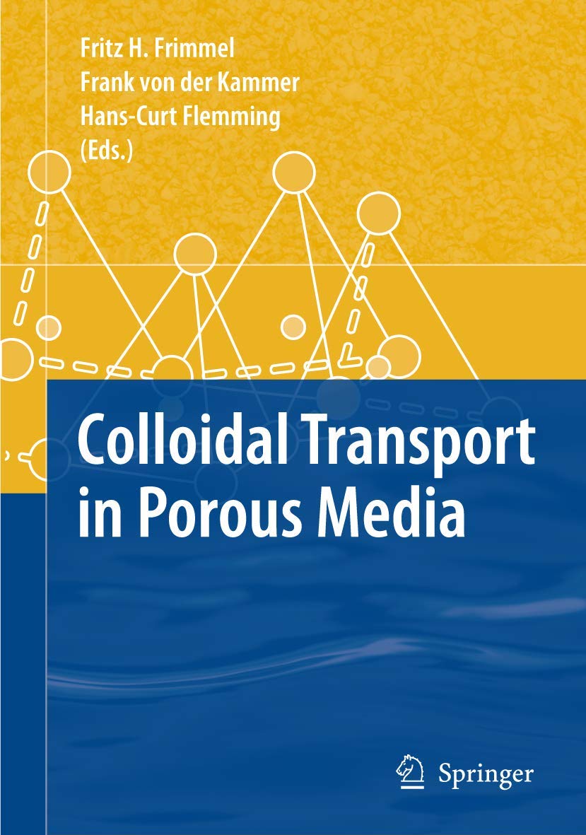 Colloidal Transport in Porous Media: A Comprehensive Guide