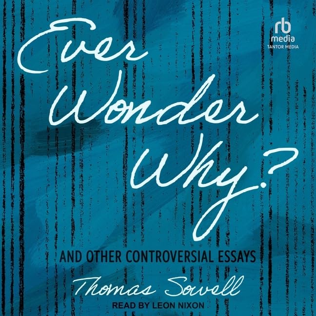 Ever Wonder Why?: A Deep Dive into Controversial Essays
