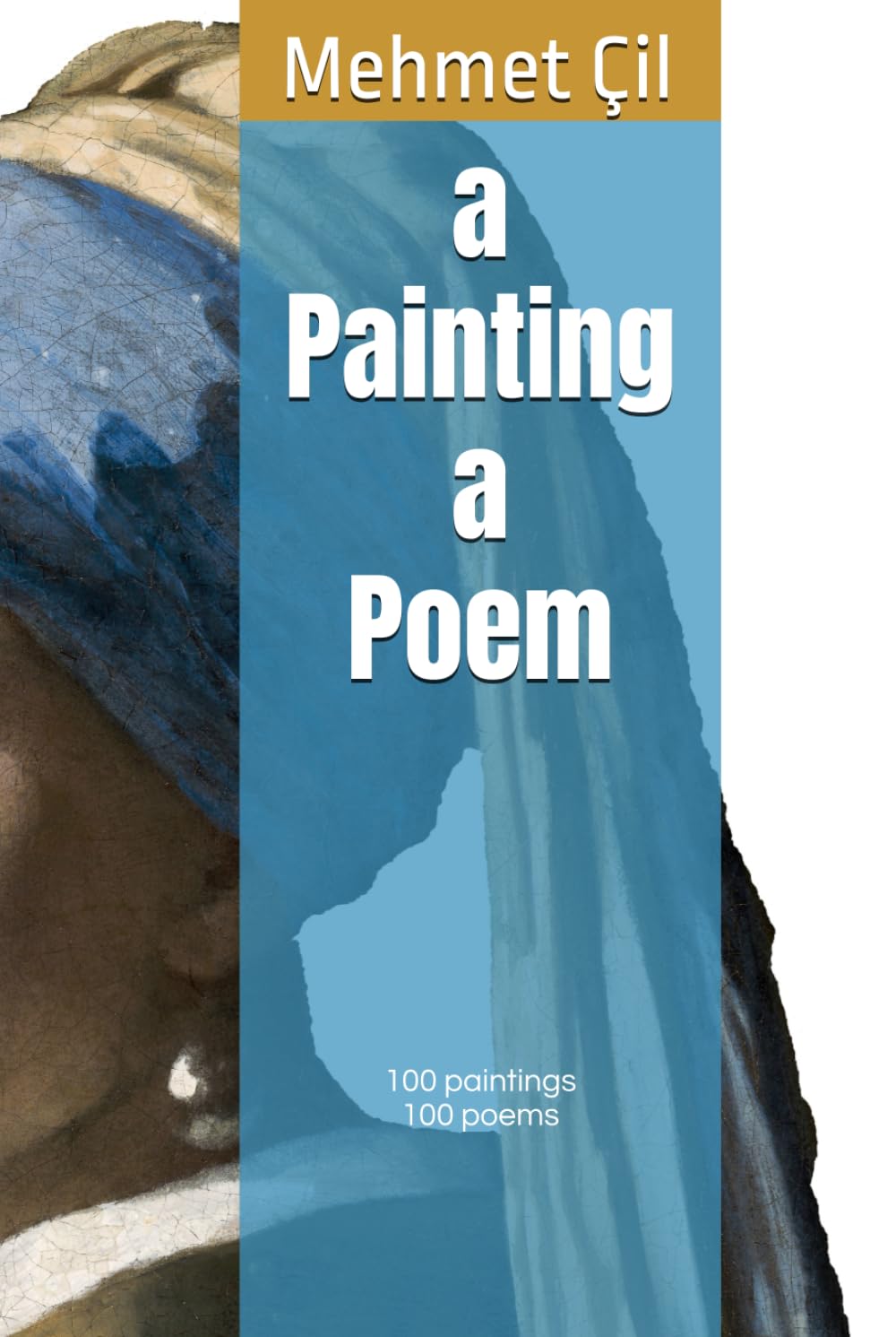 A Painting a Poem by Mehmet Cil - A Unique Artistic Experience
