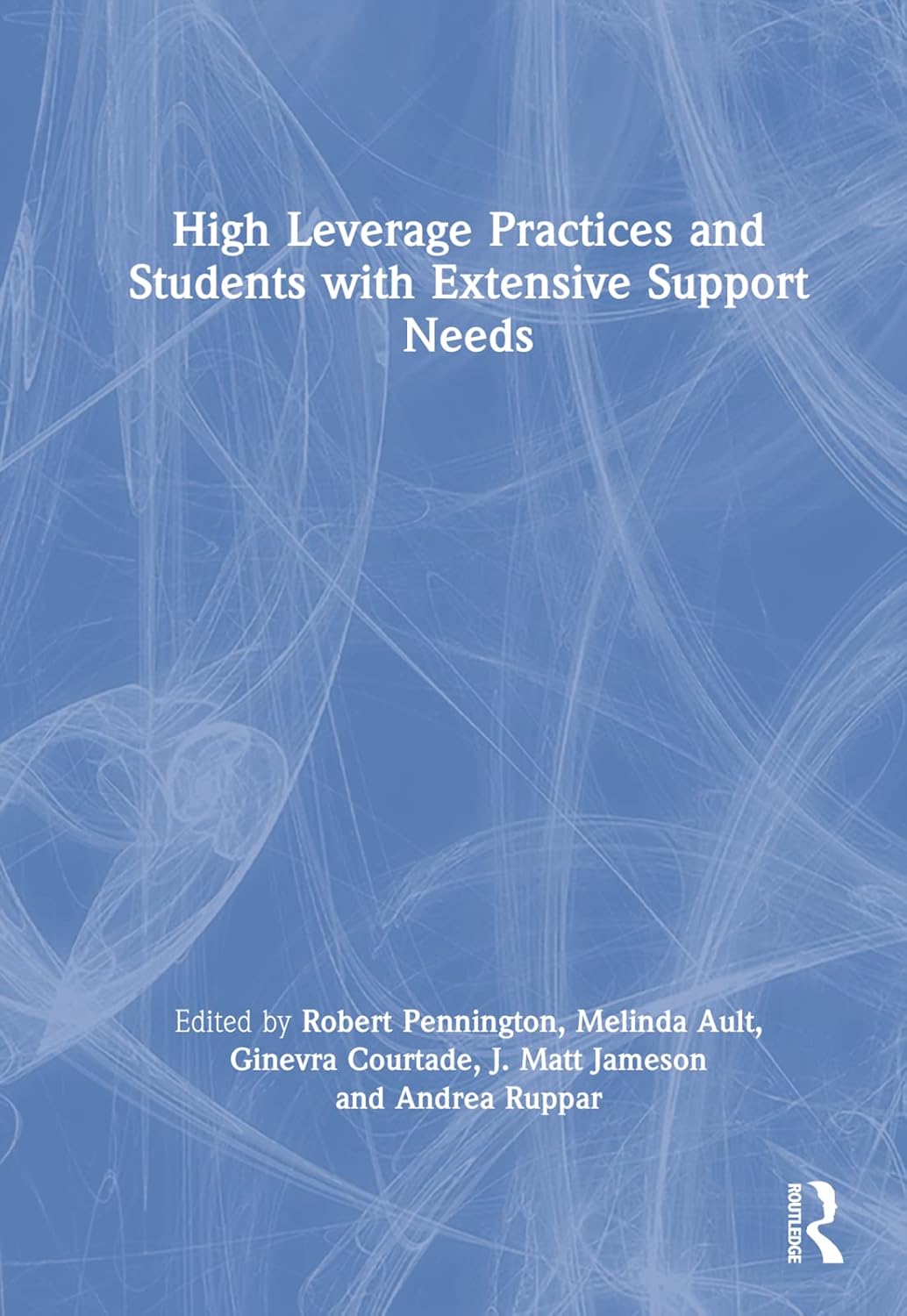 High Leverage Practices for Students with Extensive Support Needs