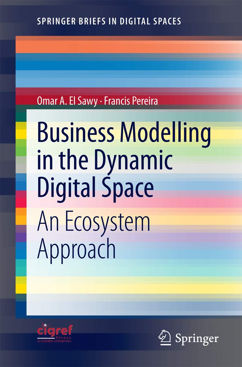 Business Modelling in the Dynamic Digital Space: An Ecosystem Approach