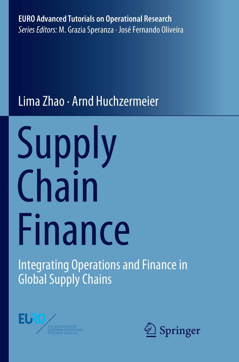 Supply Chain Finance: Integrating Operations and Finance Effectively