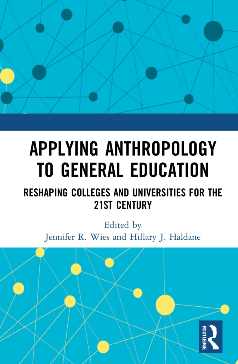 Applying Anthropology to General Education: A Comprehensive Guide