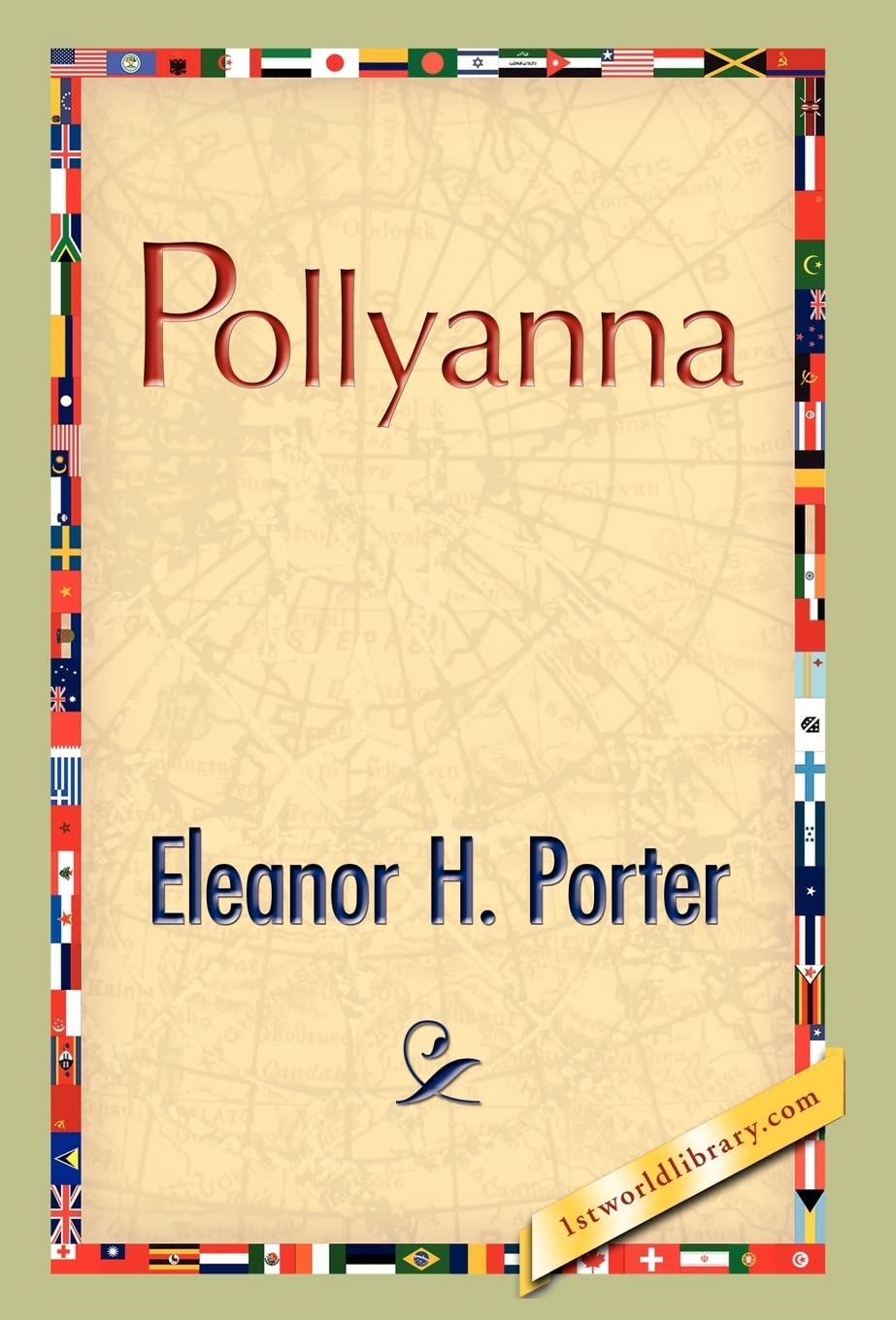 Pollyanna by Eleanor H Porter: A Heartwarming Classic Tale