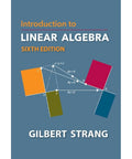 Introduction to Linear Algebra - Essential Text for Applied Math