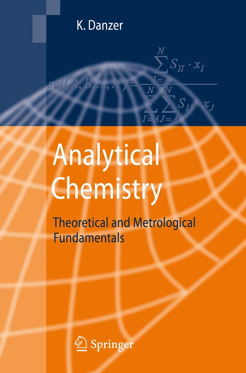 Analytical Chemistry: Theoretical and Metrological Fundamentals Review