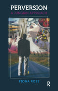 Perversion by Fiona Ross - A Captivating Exploration of Desire