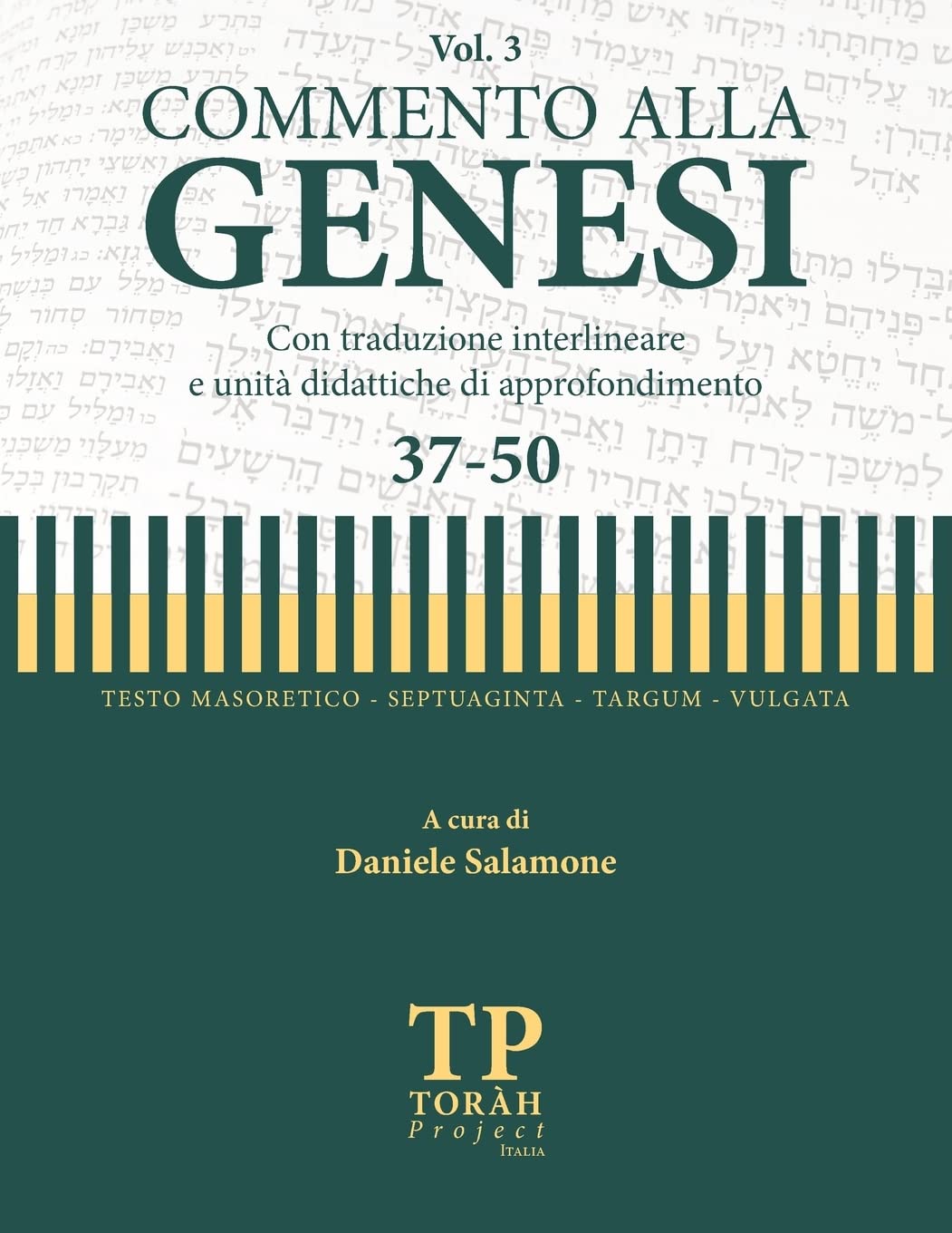 Commento alla Genesi - Vol 3: Con traduzione interlineare