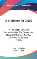 A Minimum Of Greek Handbook of Greek Derivatives - Clear Guide