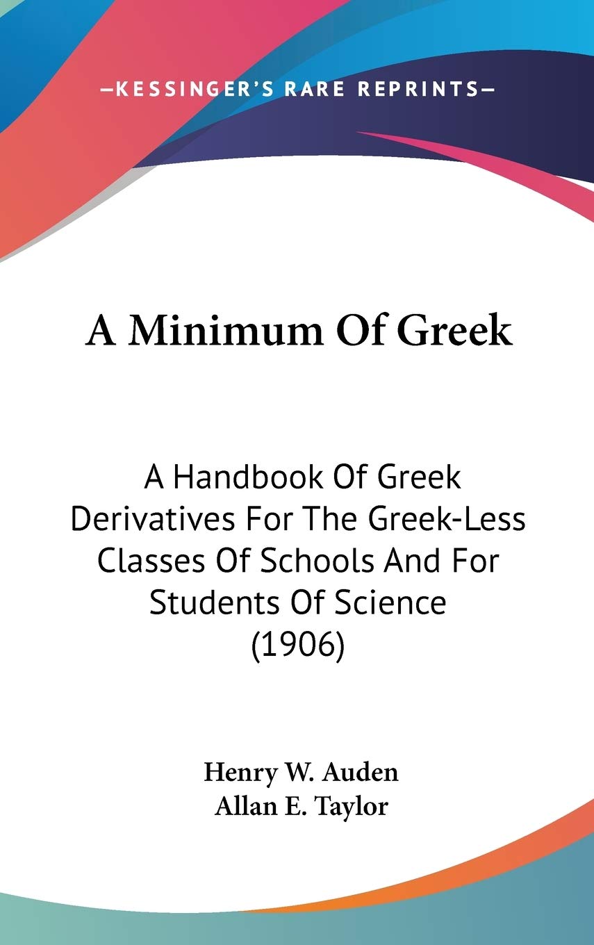 A Minimum Of Greek Handbook For Greek-Less Students And Schools
