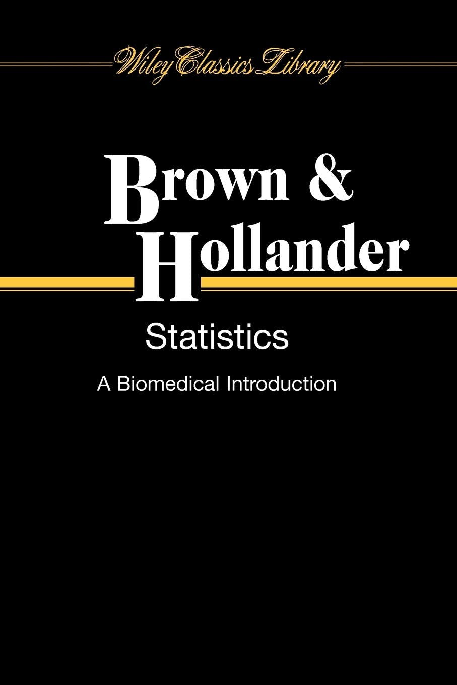 Statistics: A Biomedical Introduction for Aspiring Researchers