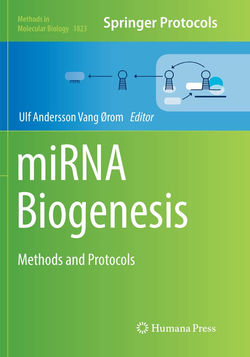 miRNA Biogenesis: Methods and Protocols for Molecular Biology