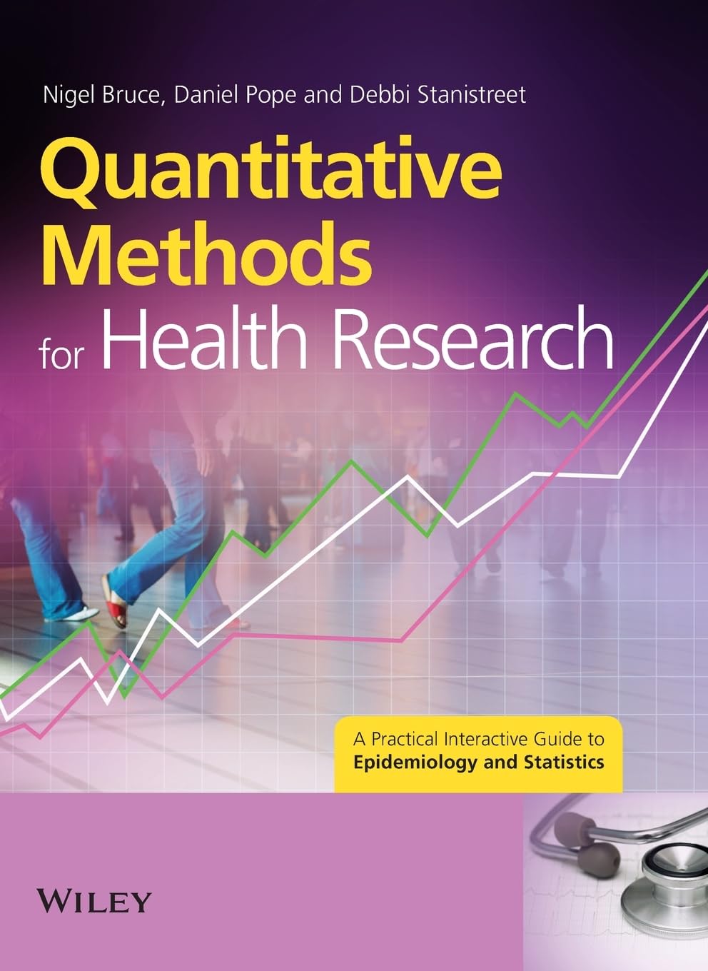 Quantitative Methods for Health Research: A Practical Guide