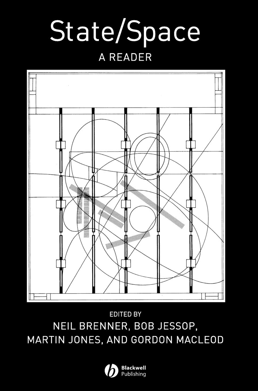 State / Space: A Reader - Essential Insights on Spatial Politics